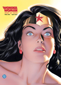 Wonder Woman: Spirit of Truth (New Edition) by Paul Dini, Alex Ross, 9781799507680