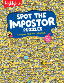 Spot the Impostor Puzzles (Kids Activity Book with Zany Odd-One-Out Scenes, Look-and-Find Puzzle Book for Kids Ages 7 and Up with Brain-Boosting Fun) by Highlights, 9781639624393