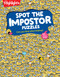 Spot the Impostor Puzzles (Kids Activity Book with Zany Odd-One-Out Scenes, Look-and-Find Puzzle Book for Kids Ages 7 and Up with Brain-Boosting Fun) by Highlights, 9781639624393