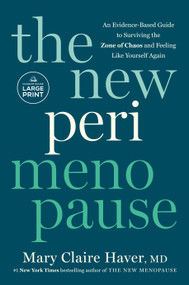 The New Perimenopause (An Evidence-Based Guide to Surviving the Zone of Chaos and Feeling Like Yourself Again) - 9798217294121 by Mary Claire Haver, MD, 9798217294121