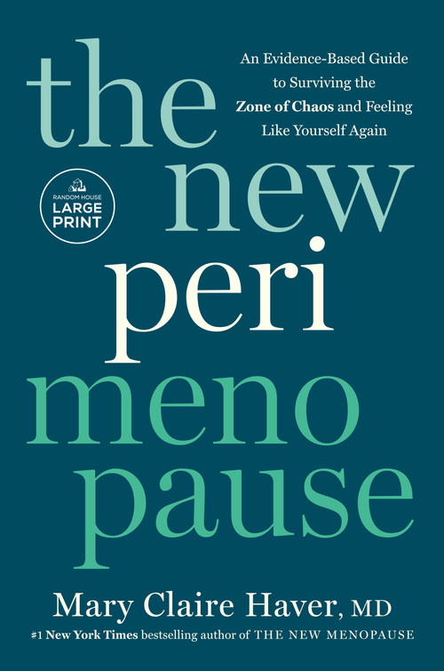The New Perimenopause (An Evidence-Based Guide to Surviving the Zone of Chaos and Feeling Like Yourself Again) - 9798217294121 by Mary Claire Haver, MD, 9798217294121