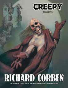 Creepy Presents: Richard Corben by Doug Moench, Richard Corben, 9781506753225