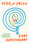 Vera, or Faith (A Novel) by Gary Shteyngart, 9780593595091