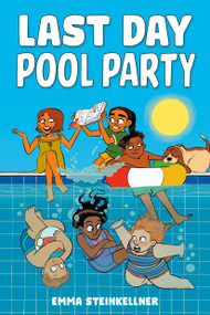 Last Day Pool Party - 9798217031436 by Emma Steinkellner, 9798217031436
