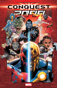 Conquest 2099 by Steve Orlando, Ibraim Roberson, Jose Luis Soares, Leinil Yu, 9781302960025