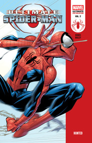 Ultimate Spider-Man Epic Collection: Hunted by Brian Michael Bendis, Mark Bagley, Mark Bagley, 9781302967949