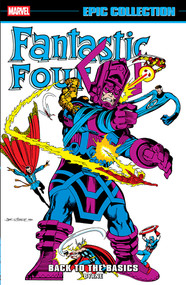 Fantastic Four Epic Collection: Back To The Basics by John Byrne, Stan Lee, John Byrne, Jack Kirby, John Byrne, 9781302967673