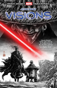 Star Wars: Visions by Takashi Okazaki, Aki Yanagi, Peach Momoko, Takashi Okazaki, Takashi Okazaki, 9781302964306