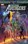 Superior Avengers by Steve Foxe, Kyle Hotz, Luca Maresca, R.B. Silva, 9781302960315