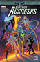 Superior Avengers by Steve Foxe, Kyle Hotz, Luca Maresca, R.B. Silva, 9781302960315
