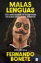 Malas lenguas: 100 Anéodotas de escritores de Every Era (Spanish Edition) by Fernando Bonete, 9788466678728