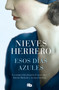 Esos días azules / Those Blue Days (Spanish Edition) by Nieves Herrero, 9788410381650
