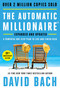 The Automatic Millionaire, 20th Anniversary Edition (A Powerful One-Step Plan to Live and Finish Rich) by David Bach, 9798217086634