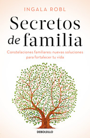 Secretos de familia / Family Secrets (Spanish Edition) by Ingala Robl, 9786073858809
