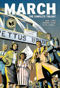 March (Omnibus Edition) (The Complete Trilogy in One Volume) - 9781603096058 by John Lewis, Andrew Aydin, Nate Powell, 9781603096058