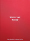 While We Bleed by Jan Grarup, Adam Holm, 9788794091206