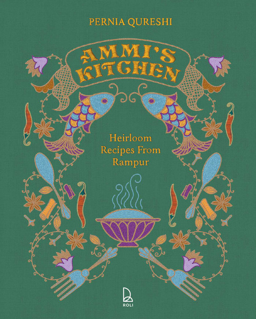 Ammi's Kitchen (Heirloom Recipes from Rampur) by Pernia Qureshi, 9789392130472