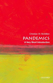 Pandemics (A Very Short Introduction) - 9780199340071 - 9780199340071 by Christian W. McMillen, 9780199340071