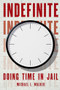 Indefinite (Doing Time in Jail) by Michael L. Walker, 9780190072865