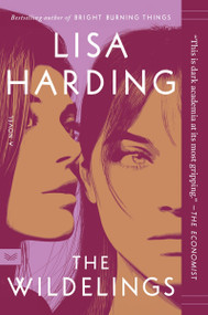 The Wildelings (A Novel) - 9780063375642 by Lisa Harding, 9780063375642