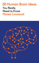 50 Human Brain Ideas You Really Need to Know by Moheb Costandi, 9781529442663