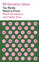 50 Genetics Ideas You Really Need to Know by Mark Henderson, 9781529442700