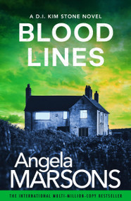 Blood Lines (An absolutely gripping thriller that will have you hooked) by Angela Marsons, 9781836185796