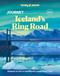 Lonely Planet Journey Iceland's Ring Road by Anthony Ham, Alexis Averbuck, Lauren Breedlove, Jade Bremner, Daniel Dorsa, James Gulliver Hancock, Emily Lethbridge, Thomas O'Malley, Zoe Robert, Eygló Svala Arnarsdóttir, Luke Waterson, 9781837587292