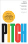 Pitch (How to Captivate and Convince Any Audience on the Planet) by Danny Fontaine, 9781805221043