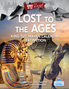 Lost to the Ages by Natalie Hyde, Jim Pipe, 9781039897663