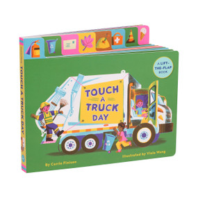 Touch a Truck Day (A Lift-the-Flap Book) by Carrie Finison, Viola Wang, 9781797214153