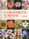 Floraphile's Almanac (An Illustrated Miscellany) by Jessi Evans, Lauren Work, 9781797236384