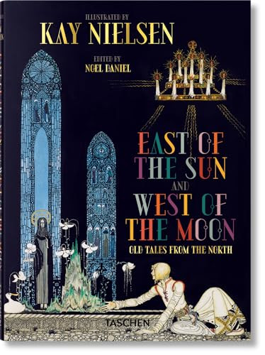 Kay Nielsen (East of the Sun and West of the Moon) - 9783836570220 by Noel Daniel, 9783836570220
