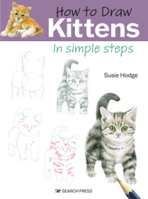 How to Draw Kittens in simple steps by Susie Hodge, 9781800921085