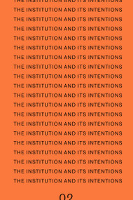 The Institution and Its Intentions by Bettina Steinbrügge, Vere Van Gool, 9781915609823
