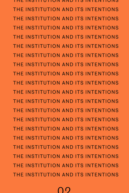 The Institution and Its Intentions by Bettina Steinbrügge, Vere Van Gool, 9781915609823