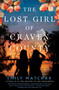 The Lost Girl of Craven County by Emily Matchar, 9798217048007