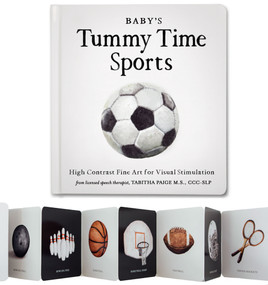 Baby's Tummy Time Sports (High-Contrast Fine Art for Visual Stimulation) by Tabitha Paige, M.S., CCC-SLP, Paige Tate & Co., 9781963183849