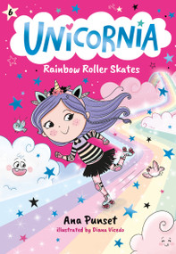 Unicornia: Rainbow Roller Skates - 9781536248180 by Ana Punset, Diana Vicedo, 9781536248180