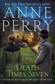 Death Times Seven (A Daniel Pitt Novel) by Anne Perry, Victoria Zackheim, 9780593982518