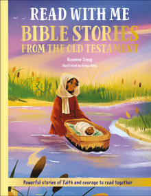 Read With Me Bible Stories from the Old Testament (Powerful Stories of Faith and Courage to Read Together) by DK, Roxanne Troup, 9798217134533