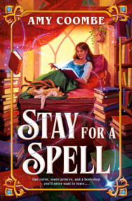 Stay for a Spell by Amy Coombe, 9780593955536