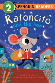 Ratoncito and the Box by Yanitzia Canetti, Mariana Ruiz Johnson, 9780593888742