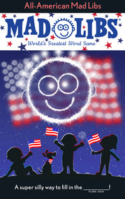 All-American Mad Libs (World's Greatest Word Game) by Mickie Matheis, Mad Libs, 9798217141555