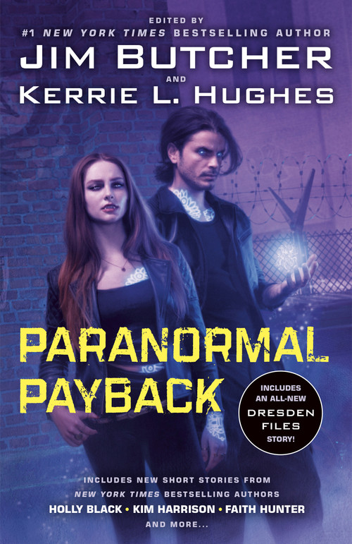 Paranormal Payback by Jim Butcher, Kerrie L. Hughes, 9780593816080
