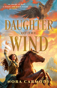 Daughter of the Wind - 9780593955369 by Nora Carmody, 9780593955369