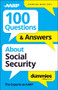 100 Questions & Answers About Social Security For Dummies by The Experts at AARP, 9781394380527