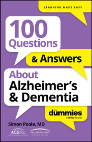 100 Questions & Answers About Alzheimer's & Dementia For Dummies by Simon Poole, 9781394368617