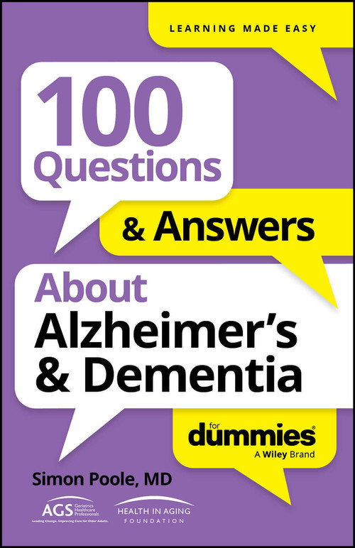 100 Questions & Answers About Alzheimer's & Dementia For Dummies by Simon Poole, 9781394368617