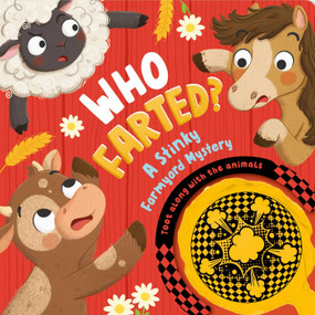 Who Farted? A Stinky Farmyard Mystery (Toot Along with the Animals, Whoopee Cushion Included!) by IglooBooks, Nora  Racz, 9781836504610